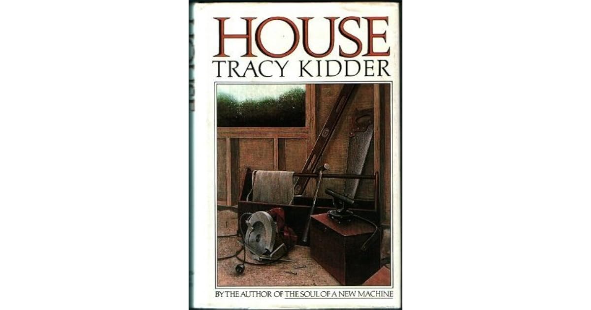 House by Tracy Kidder