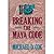 Breaking the Maya Code