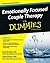 Emotionally Focused Couple Therapy For Dummies