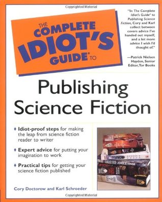 The Complete Idiot's Guide to Publishing Science Fiction (Paperback)