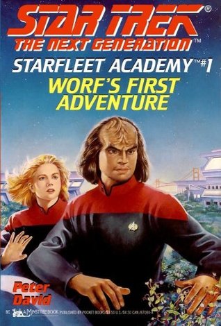 Worf's First Adventure  (Star Trek: The Next Generation - Starfleet Academy, #1)