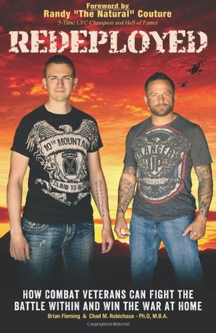 Redeployed: How Combat Veterans Can Fight the Battle Within and Win the War at Home (Paperback)