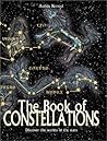Book of Constellations: Discover the Secrets in the Stars