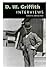 D. W. Griffith: Interviews (Conversations with Filmmakers Series)