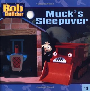 Muck's Sleepover (Bob the Builder)