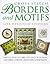 Cross Stitch Borders and Motifs: Endless Ways to Mix and Match Designs Creating Unique Cross Stitch Patterns