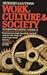 Work, Culture, and Society in Industrializing America by Herbert George Gutman