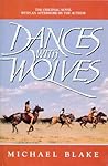 Dances With Wolves by Michael Blake
