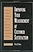 Improving Your Measurement of Customer Satisfaction: A Guide to Creating, Conducting, Analyzing, and Reporting Customer Satisfaction Measurement Programs