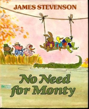 No Need for Monty (Hardcover)