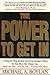 The Power to Get In by Michael A. Boylan