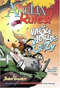 Amelia Rules! Volume 1: The Whole World's Crazy