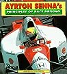 Ayrton Senna's Principles of Race Driving