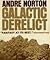 Galactic Derelict (Time Tra...