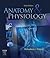 Anatomy & Physiology by Kevin T. Patton
