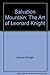 Salvation Mountain: The Art of Leonard Knight