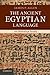 The Ancient Egyptian Langua...