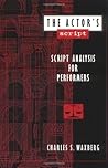 The Actor's Script: Script Analysis for Performers