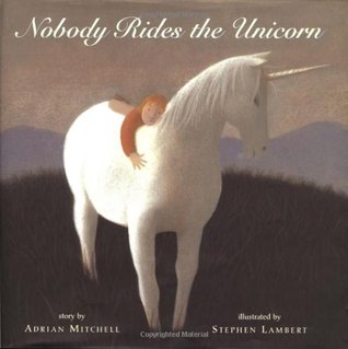 Nobody Rides the Unicorn (Hardcover)