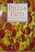 The Pizza & Pasta Cookbook ...