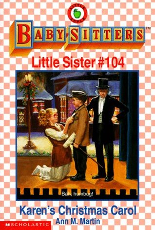 Karen's Christmas Carol (Baby-Sitters Little Sister, #104)