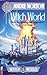 Witch World (Witch World Series 1: Estcarp Cycle, #1)