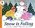 Snow Is Falling (Let's-Read...
