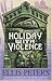 Holiday with Violence by Edith Pargeter Holiday with Violence by Edith Pargeter