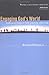 Engaging God's World by Cornelius Plantinga Jr.