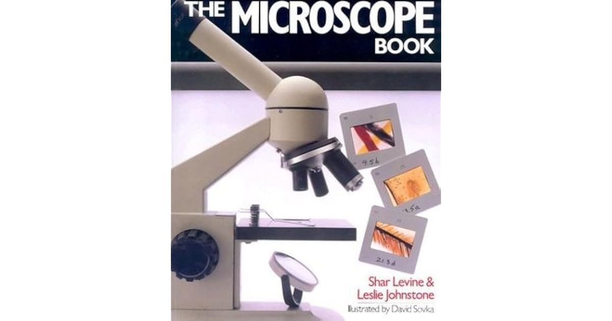 The Microscope Book by Shar Levine