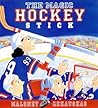 The Magic Hockey Stick by Peter Maloney