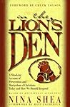 In the Lion's Den: A Shocking Account of Persecuted and Martyrdom of Christians Today and How We Should Respond