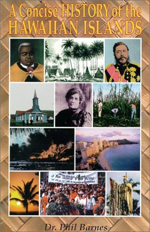 A Concise History of the Hawaiian Islands (Paperback)