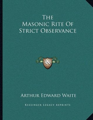 The Masonic Rite Of Strict Observance (Paperback)