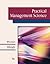 Practical Management Science [with CD-ROM, Decision Tools and Stat Tools Suite, & Microsoft Project 2003]