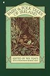Fairy and Folk Tales of Ireland by W.B. Yeats
