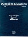 The Complete Book of Villains (Advanced Dungeons & Dragons 2nd Edition)