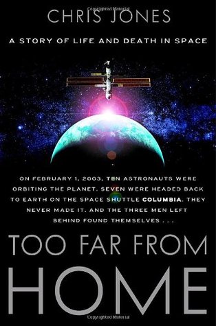 Too Far From Home: A Story of Life and Death in Space (Hardcover)
