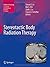 Stereotactic Body Radiation Therapy (Medical Radiology)