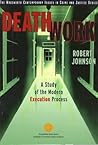 Death Work: A Study of the Modern Execution Process