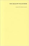 The Yellow Wallpaper