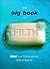 The Big Book of Filth by Jonathon Green The Big Book of Filth by Jonathon Green