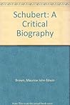 Schubert: A Criti...