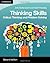 Thinking Skills: Critical Thinking and Problem Solving