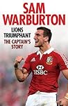 Lions Triumphant: The Captain's Story