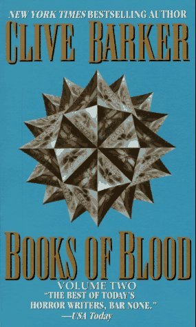 Books of Blood, Volume Two (Books of Blood, #2)