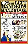 The Left-Hander's Handbook by James Tertius de Kay