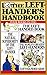 The Left-Hander's Handbook by James Tertius de Kay The Left-Hander's Handbook by James Tertius de Kay