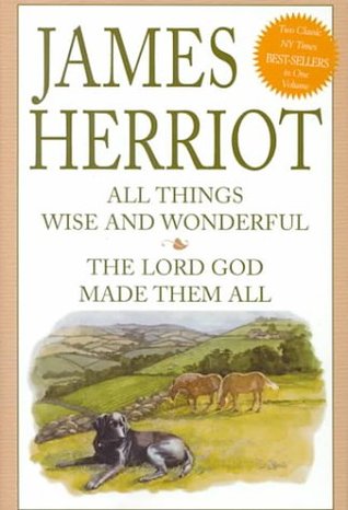 All Things Wise and Wonderful / The Lord God Made Them All (Hardcover)