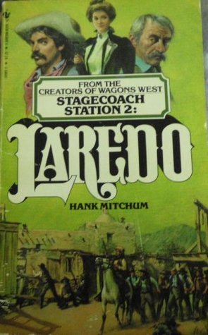 Laredo (Stagecoach Station, # 2)